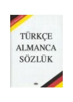 Türkce - Almanca Sözlük Türkisch-Deutsches Wörterbuch