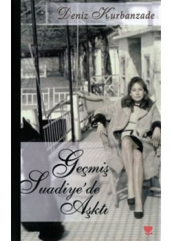 Geçmiş Suadiye'de Aşktı