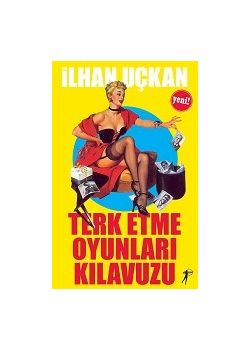 Terk Etme Oyunları Kılavuzu