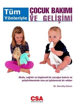 Tüm Yönleriyle Çocuk Bakımı ve Gelişimi