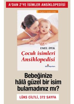 En Güzel Çocuk Isimleri Ansiklopedisi (Ciltli)