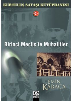 Birinci Meclis'te Muhalifler
