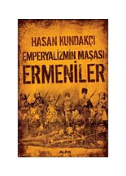 Emperyalizmin Maşasi Ermeniler