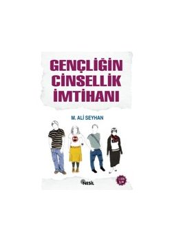 Gencligin Cinsellik Imtihani