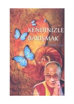 Kendinizle Barışmak