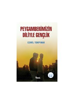 Peygamberimizin Diliyle Gençlik