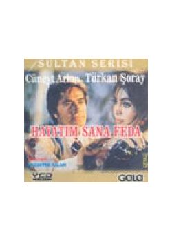 Hayatım Sana Feda Türkan Şoray, Cüneyt Arkin