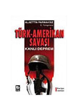 Türk - Amerikan Savaşı