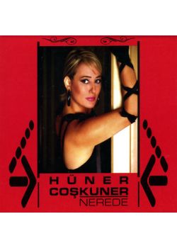 Nerede Hüner Çoşkuner