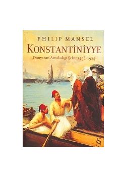 Konstantiniyye Philip Mansel