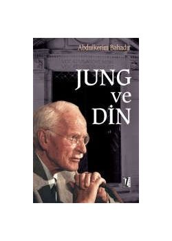 Jung ve Din Abdülkerim Bahadir