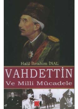 Vahdettin Ve Milli Mücadele