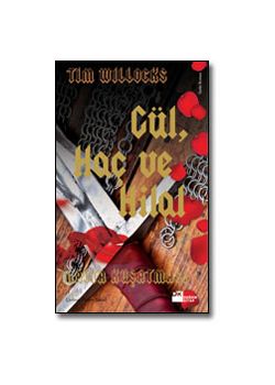 Gül, Haç ve Hilal Tim Willocks