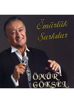 Ömürlük Şarkılar Ömür Göksel