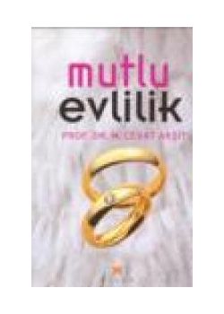 Mutlu Evlilik M. Cevat Aksit