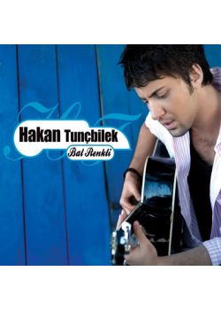 Bal Renkli Hakan Tunçbilek