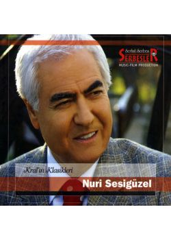 Kralın Klasikleri Nuri Sesigüzel