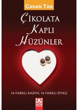 Çikolata Kaplı Hüzünler