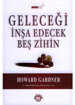 Gelecegi Insa Edecek Bes Zihin