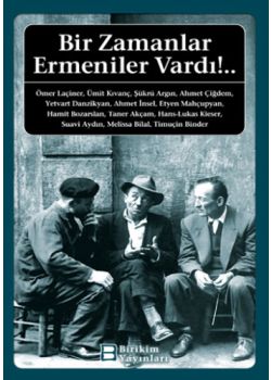 Bir Zamanlar Ermeniler Vardi