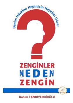 Zenginler Neden Zengin Rasim Tanrıverdioğlu