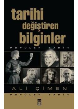 Tarihi Değiştiren Bilginler