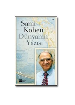 Sami Kohen Dünyanın Yazısı