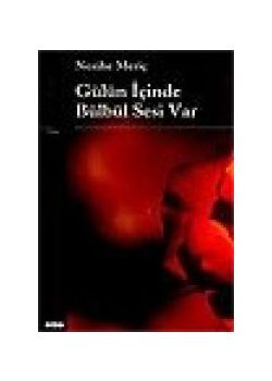 Gülün İçinde Bülbül Sesi Var Nezihe Meric