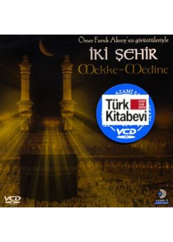 Iki Sehir - Mekke Medine (VCD) Belgesel