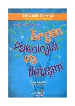 Ergen Psikolojisi ve İletişim