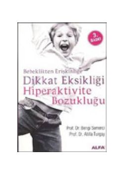 Dikkat Eksikliği Hiperaktivite Bozukluğu