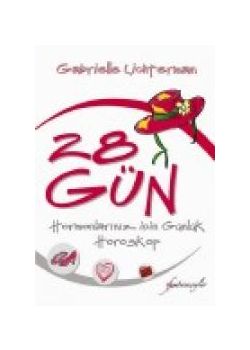 28 Gün Hormonlariniz icin Günlük Horoskop Gabrielle Lichetman