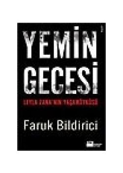 Yemin Gecesi / Leyla Zana'nin Yasamöyküsü