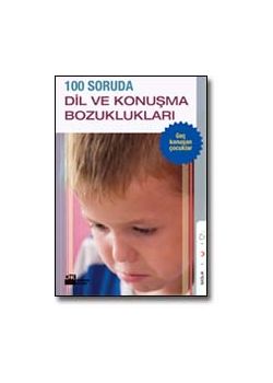 Dil ve Konuşma Bozuklukları