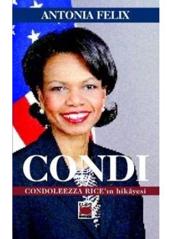 Condi Condoleezza Rice'nin Hikayesi Antonia Felix