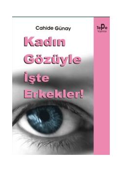Kadin Gözüyle Iste Erkekler