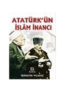 Atatürk'ün Islam Inancı