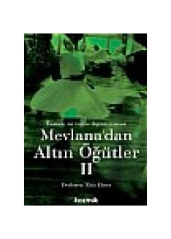Mevlana'dan Altin Ögütler II