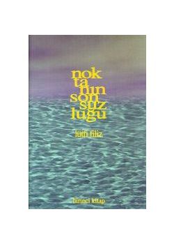 Noktanın Sonsuzluğu (1. Kitap)