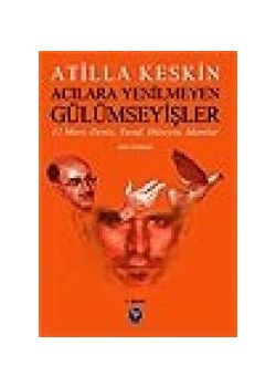 Acilara Yenilmeyen Gülümseyisler
