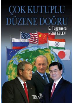 Çok Kutuplu Düzene Doğru