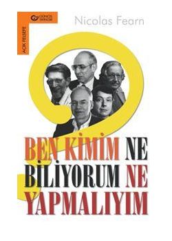 Ben Kimim? Ne Biliyorum? Ne Yapmalıyım? Nıchol