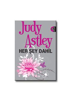 Her Şey Dahil Judy Astley