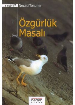 Özgürlük Masalı