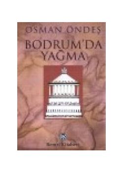 Bodrum'da Yagma