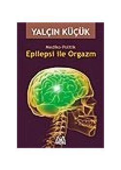 Epilepsi İle Orgazm