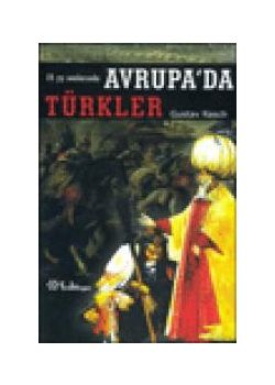 Avrupa'da Türkler Gustav Rasch