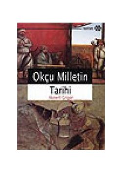 Okçu Milletin Tarihi Aknerli Grigor