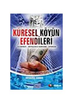 Küresel Köyün Efendileri Ertuğrul Dikbaş