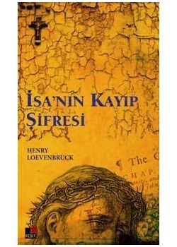 Isa'nin Kayip Sifresi Henri Loevenbruck